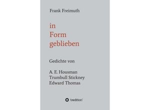 9783749747122 - in Form geblieben - Frank Freimuth Kartoniert (TB)