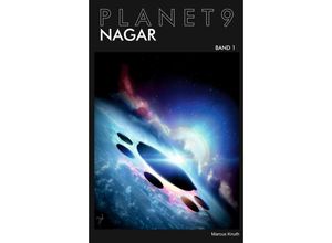 9783749750153 - Planet 9 - Band 1 Nagar - Marcus Knuth Kartoniert (TB)