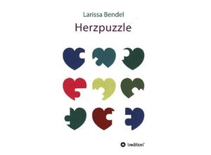 9783749752874 - Herzpuzzle - Larissa Bendel Kartoniert (TB)