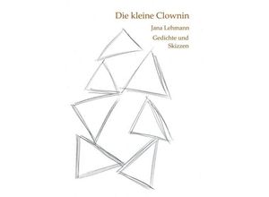 9783749756797 - Die kleine Clownin - Jana Lehmann Kartoniert (TB)