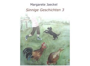 9783749762873 - Sinnige Geschichten 3 - Margarete Jaeckel Kartoniert (TB)