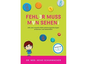 9783749763849 - Fehler muss man sehen - Heike Schuhmacher Kartoniert (TB)