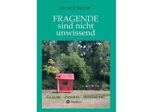 9783749767977 - Fragende sind nicht unwissend - Helmut Reder Kartoniert (TB)