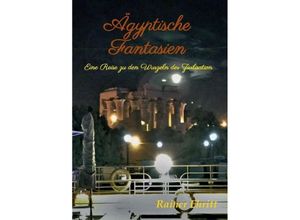 9783749769919 - Ägyptische Fantasien - Rainer Ehritt Kartoniert (TB)