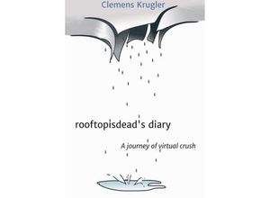 9783749770656 - rooftopisdeads diary - Clemens Krugler Kartoniert (TB)