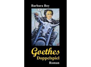 9783749773428 - Goethes Doppelspiel - Barbara Boy Kartoniert (TB)