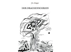 9783749773763 - Der Drachenschrein - J L Ginger Kartoniert (TB)