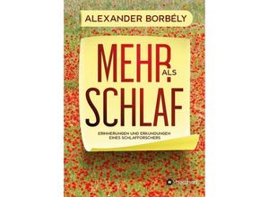 9783749778874 - Mehr als Schlaf - Alexander Borbély Kartoniert (TB)