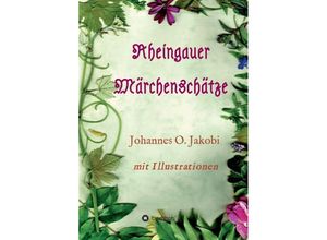 9783749781942 - Rheingauer Märchenschätze - Johannes O Jakobi Kartoniert (TB)