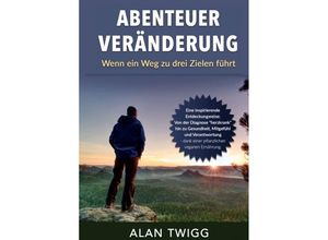 9783749783434 - Abenteuer Veränderung - Alan Twigg Kartoniert (TB)