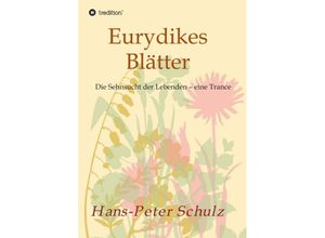 9783749787425 - Eurydikes Blätter - Hans-Peter Schulz Kartoniert (TB)