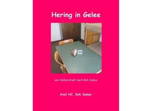 9783749791699 - Hering in Gelee - Axel HC Kartoniert (TB)