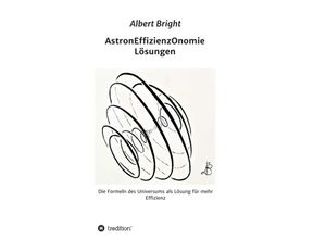 9783749794676 - AstronEffizienzOnomie - Helmut Rasch Albert Bright Kartoniert (TB)