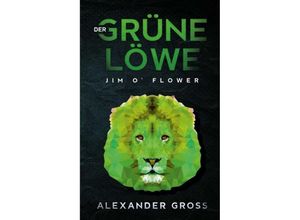 9783749794744 - Der grüne Löwe - Alexander Gross Kartoniert (TB)