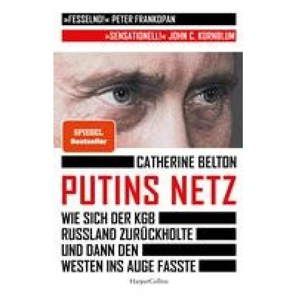 9783749903283 - Belton Catherine Putins Netz Wie sich der KGB Russland zurückholte und dann den Westen ins Auge fasste