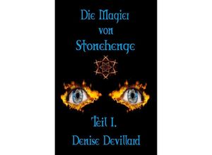 9783750201781 - Die Magier von Stonehenge - Denise Devillard Kartoniert (TB)