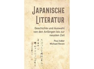 9783750203709 - Japanische Literatur - Paul Adler Michael Revon Kartoniert (TB)