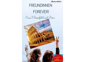 9783750204669 - Freundinnen Forever!!! - Martina Körber Kartoniert (TB)