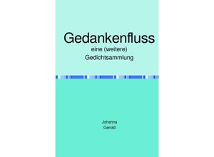 9783750205512 - Gedankenfluss - Johanna Gerold Kartoniert (TB)