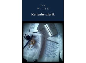 9783750206229 - Kettenherzlyrik - Eric Witte Kartoniert (TB)