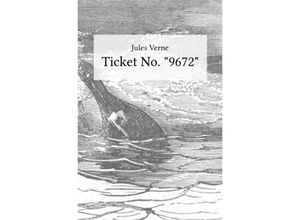 9783750208193 - Ticket No 9672 - Jules Verne Kartoniert (TB)