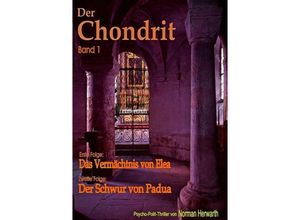 9783750208650 - Der Chondrit (Band1) - Norman Herwarth Kartoniert (TB)