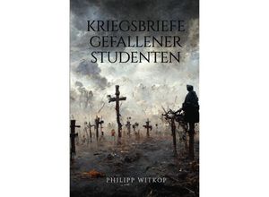 9783750242807 - Kriegsbriefe gefallener Studenten - Philipp Witkop Kartoniert (TB)