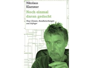 9783750243033 - Noch einmal daran gedacht - Nikolaus Klammer Kartoniert (TB)