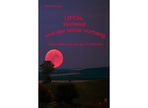 9783750243446 - UFOs Roswell und der letzte Vorhang Jacques Vallée auf der Spur des UFO-Phänomens - Roland M Horn Kartoniert (TB)