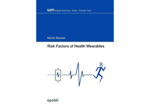 9783750243613 - Risk Factors of Health Wearables - Moritz Becker Kartoniert (TB)