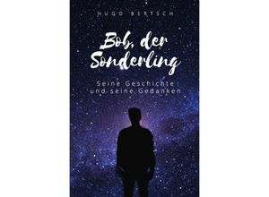 9783750244696 - Bob der Sonderling - Hugo Bertsch Kartoniert (TB)