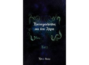 9783750245105 - Horrorgeschichten aus dem Abyss Teil 2 - Robert Grains Kartoniert (TB)