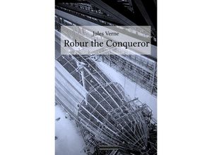 9783750246966 - Robur the Conqueror - Jules Verne Kartoniert (TB)