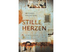 9783750248052 - Stille Herzen - Michael Hackethal Kartoniert (TB)