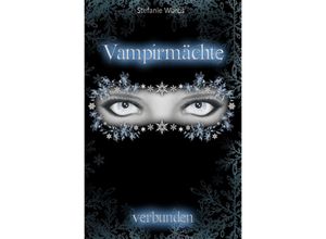 9783750249158 - Vampirmächte - Stefanie Worbs Kartoniert (TB)