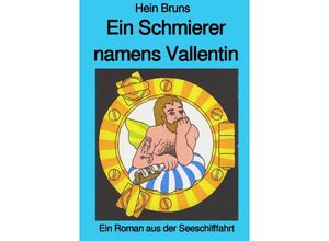 9783750250741 - Ein Schmierer namens Vallentin - Hein Bruns Kartoniert (TB)