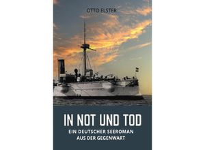 9783750250901 - In Not und Tod - Otto Elster Kartoniert (TB)