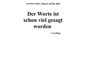 9783750255135 - Der Worte ist schon viel gesagt worden   2Auflage - Joachim Ziegler Kartoniert (TB)