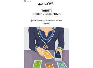 9783750255975 - Tarot Berufe - Berufung - Andrea Celik Kartoniert (TB)