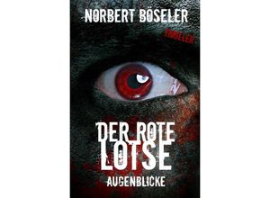 9783750258891 - Der rote Lotse - Norbert Böseler Kartoniert (TB)