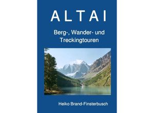 9783750260832 - A L T A I - Heiko Brand-Finsterbusch Kartoniert (TB)