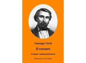 9783750264571 - Il corsaro Italienisch Deutsch - Giuseppe Verdi Kartoniert (TB)