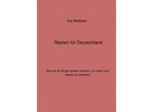 9783750265394 - Restart für Deutschland - Kai Mediator Kartoniert (TB)