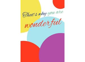 9783750269293 - Thats why you are wonderful - Journal notebook   gift book with numbered pages and table of contents - Enjoy Writing Kartoniert (TB)
