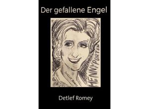 9783750269507 - Der gefallene Engel - Detlef Romey Kartoniert (TB)