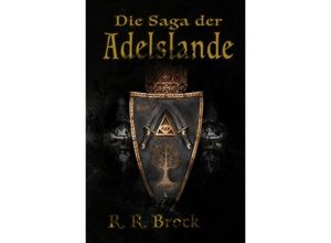 9783750270565 - Die Saga der Adelslande - R R Brock Kartoniert (TB)