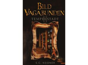 9783750272682 - Bildvagabunden - S C Keidner Kartoniert (TB)