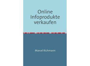 9783750273511 - Online infoprodukte verkaufen - Marcel Richmann Kartoniert (TB)