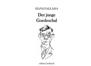 9783750275058 - Der junge Goedeschal - Hans Fallada Kartoniert (TB)