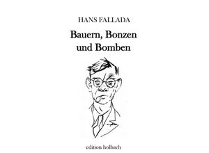 9783750275089 - Bauern Bonzen und Bomben - Hans Fallada Kartoniert (TB)